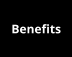 Benefits